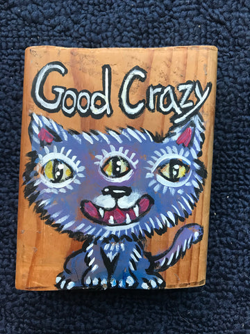 Sassy Animal - Good Crazy Cat