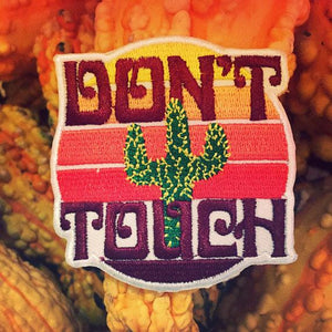 Don't Touch Desert Patch