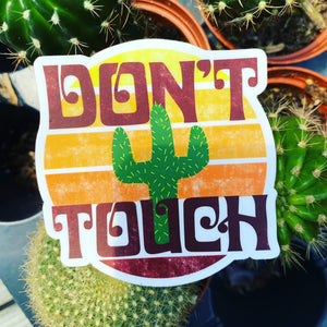 Don’t Touch Sticker