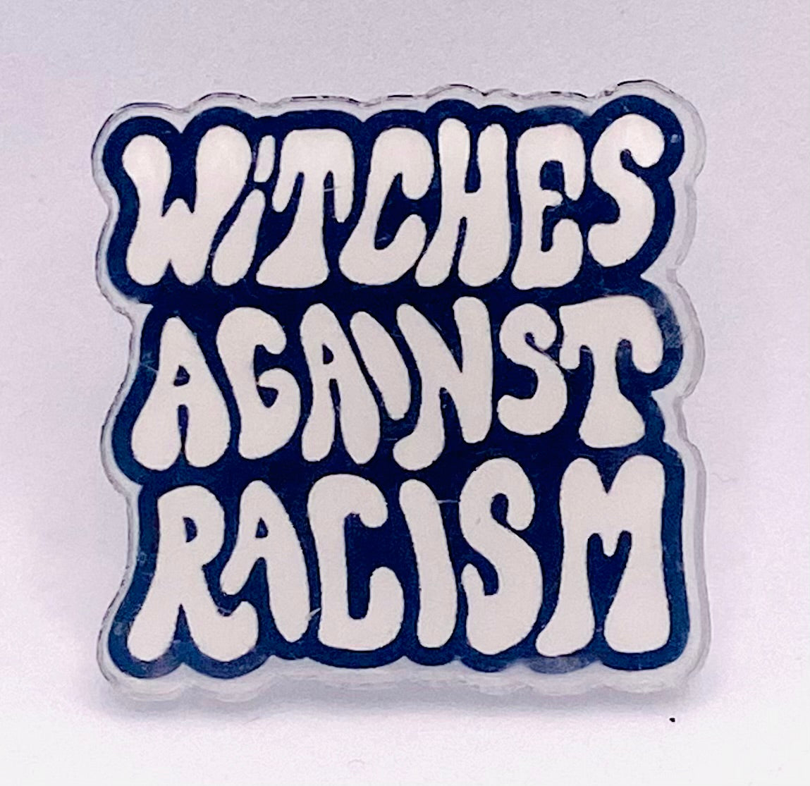 Witches Against Racism Pin